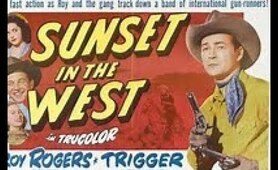 Sunset in the West1950 Roy Rogers