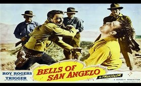 BELLS OF SAN ANGELO - Roy Rogers Full Western Movie [English]