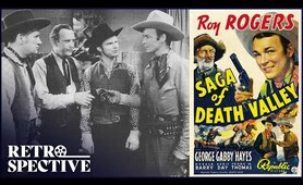 Roy Rogers Western/Action/Adventure Full Movie | Saga of Death Valley (1939) | Retrospective