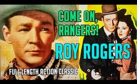 COME ON, RANGERS! Classic Roy Rogers' 3rd starring film! Raymond Hatton! Restored Republic Action!